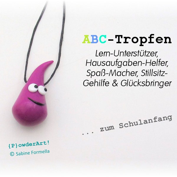 Glücksbringer ABC-Tropfen zum Schulanfang in purpur / Talisman erster Schultag