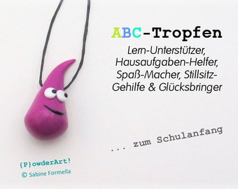 Glücksbringer ABC-Tropfen zum Schulanfang in purpur / Talisman erster Schultag