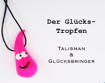 Glücks-Tropfen in neon-pink / Glücksbringer & Talisman / Geschenk Jahreswechsel