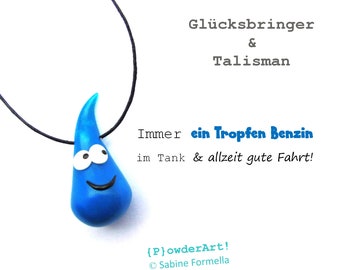 Ein Tropfen Benzin & gute Fahrt in blau-transparent / Glücksbringer + Talisman für neues Auto