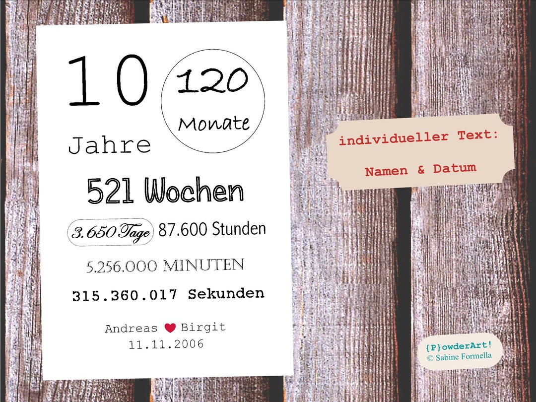 10 Jahre 120 Monate 521 Wochen 3650 Tage : A5