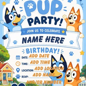 Op de afbeelding: Een digitale verjaardagsuitnodiging met blauwe en oranje tekenfilmhonden. De tekst luidt: YOU'RE INVITED TO A PUP PARTY! JOIN US TO CELEBRATE NAME HERE. Bevat velden voor DATE, TIME, LOCATION, RSVP. Tekst onderaan: COME FOR THE FUN, STAY FOR THE SNUGGLES! HOPE TO SEE YOU THERE!