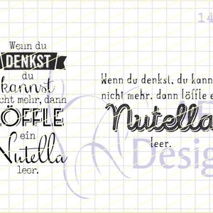 Könnte beinhalten: Schwarz-weißes Text-Grafik, das "Wenn du denkst, du kannst nicht mehr, dann löffle ein Nutella." lautet. Der Text ist in einer fetten, blockigen Schrift. Die Grafik befindet sich auf einem weißen Hintergrund mit einem Gittermuster.