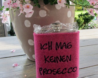 Petaca, petaca con banda de fieltro, petaca con bordado, no me gusta el Prosecco