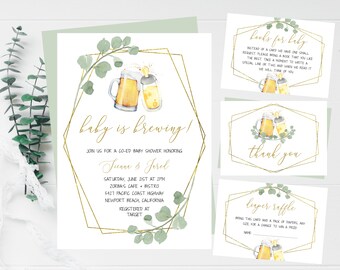 May include: A baby shower invitation with a gold geometric frame and green eucalyptus leaves. The invitation says "baby is brewing!" and includes the names "Jenna & Jared". The invitation also includes the date, time, and location of the shower. There are also three smaller cards with the text "books for baby", "thank you", and "diaper raffle".