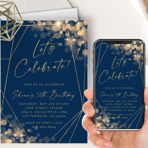 Navy Blue And Gold Birthday Party Phone Evite+Printable Invite, ANY Birthday, Let&#39;s Celebrate, Bokeh Glitter Lights, 50th, 40th, 30th, 21st