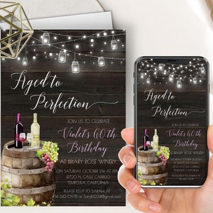 Rustic Winery Birthday Phone Evite+Printable Invite, Aged To Perfection, ANY OCCASION, Red And White Wine, Anniversary, Vineyard, Grapes