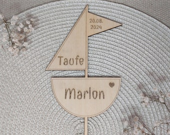 Caketopper zur Taufe, Segelboot aus Holz, mit Namen personalisiert, graviert, Tischdeko zur Taufe, cake topper Boot, Tortendeko Taufe,