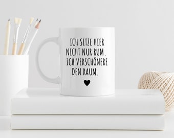 Tasse mit Spruch | Tasse Büro | Tasse Kaffee | Tasse personalisiert |