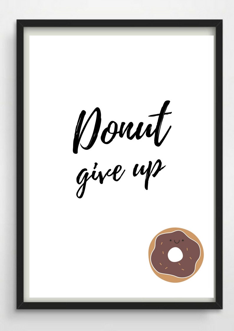 Druck Donut give up , A4 image 1