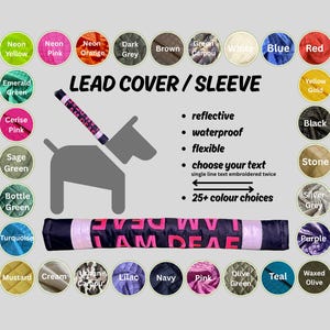 I AM DEAF-Embroidered Lead Cover Slip (not printed)-Waterproof, Reflective, Customisable Text