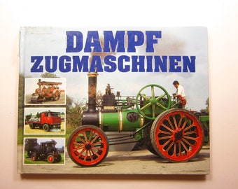 Illustrated book of steam traction engines