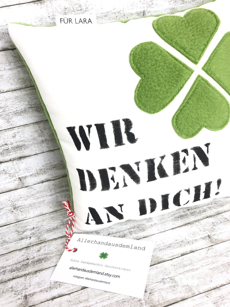 Kissen Wir denken an Dich 20 Zeichen 25cm x 25 cm Zur Genesung Gute Besserung Glück wünschen Kleeblatt Glücksbringer Opa Oma Geschenk Bild 4