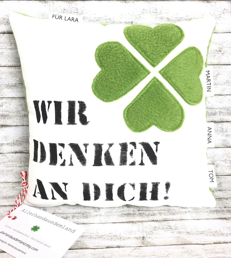 Kissen Wir denken an Dich 20 Zeichen 25cm x 25 cm Zur Genesung Gute Besserung Glück wünschen Kleeblatt Glücksbringer Opa Oma Geschenk Bild 2