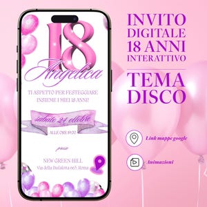 May include: A digital invitation displayed on a smartphone screen featuring the number 18 in large pink font, the name Angelica, and event details including Saturday October 24th at 7:00 PM at New Green Hill, Via della Bufalotta 663, Rome.