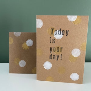 klappkarte &quot;today is your day&quot; mit umschlag