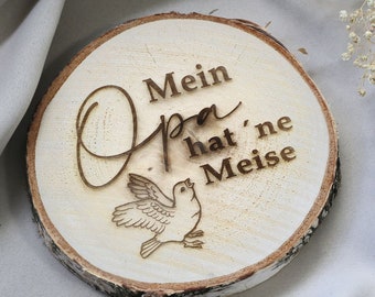 Geschenk für Opa Geburtstag Opas Garten Vogel Futterplatz Geschenkidee Holzschild Piepshow Meise Deko Meisenknödel Mein Opa hat eine Meise