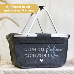Geschenk für die Oma | Einkaufskorb aus Filz personalisiert | Ich bin keine Rentnerin ich bin Vollzeit Oma | Geburtstagsgeschenk | Rente
