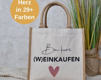 Juteshopper "Bin kurz (W)einkaufen" | Geschenkidee zum Geburtstag für Freundin oder Schwester | Jutetasche nachhaltig hoch