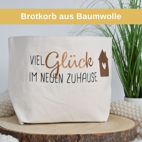 Brotkorb personalisiert | Geschenkidee zum Einzug | Brötchenkorb Einzugsgeschenk | "Viel Glück in neuen Zuhause"