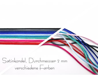 5 Meter (0,40 EUR/m), Satinkordel, Durchmesser ca. 2 mm, verschiedene Farben