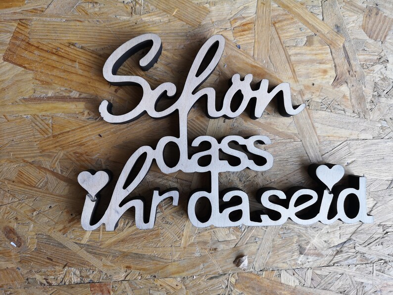 Seid Ihr Schon Zu Hause Schriftzug SCHÖN dass IHR da Seid mit Herz aus Holz - Etsy.de