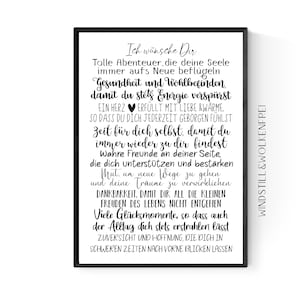 Peut inclure: Impression d'art de citation en noir et blanc avec le texte "Ich w&uuml;nsche Dir Tolle Abenteuer, die deine Seele immer aufs Neue befl&uuml;geln Gesundheit und Wohlbefinden, damit du stets Energie versp&uuml;rst EIN HERZ ERF&Uuml;LLT MIT LIEBE &W&Auml;RME SO DASS DU DICH JEDERZEIT GEBORGEN F&Uuml;HLST Zeit f&uuml;r dich selbst, damit du immer wieder zu dir bindest Wahre Freunde an deiner Seite, die dich unterst&uuml;tzen und best&auml;rken. Mut, um neue Wege zu gehen und deine Tr&auml;ume zu verwirklichen DANKBARKEIT, DAMIT DIR ALL DIE KLEINEN FREUDEN DES LEBENS NICHT ENTGEHEN Viele Gl&uuml;cksmomente, so dass auch der Alltag dich stets erstrahlen l&auml;sst ZUVERSICHT UND HOFFNUNG, DIE DICH IN SCHWEKEN ZEITEN NACH VORNE BLICKEN LASSEN WINDSTILL&WOLKENFREI"
