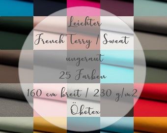 French Terry / Sweat, ungeraut / leichte Qualität / viele Farben / Ökotex / ab 50 cm