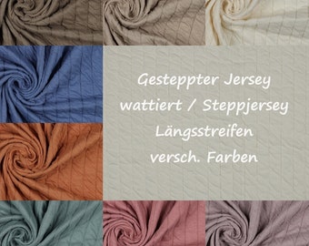 Steppjersey | gesteppter Jersey | Längsstreifen | verschiedene Farben