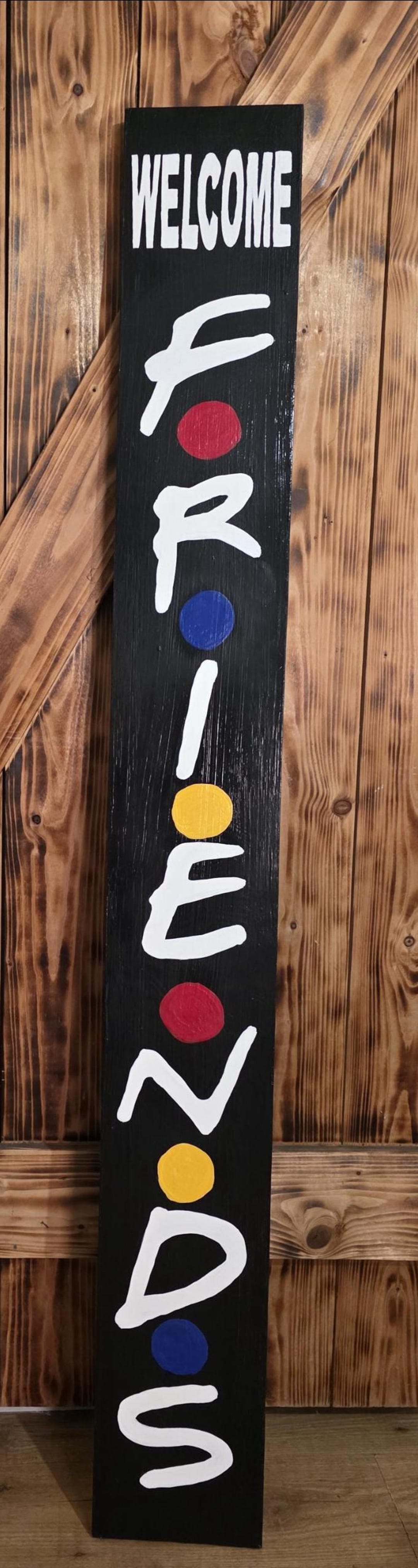 Friends Welcome Sign - Etsy