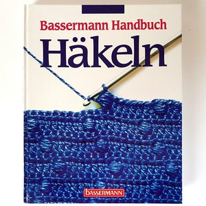 Livre - Bassermann Handbuch Häkeln, Relié – 1995/1997