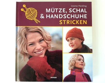 Buch - Mütze, Schal & Handschuhe stricken, gebundene Ausgabe 2006