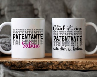 Tasse Patentante Geschenk Taufe Geburtstag Ostern Weihnachten "Glück ist.." - Geschenk Taufpatin personalisiert