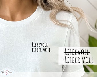 Bügelbild - Frauen Statement Shirt - Cool - Lieber voll