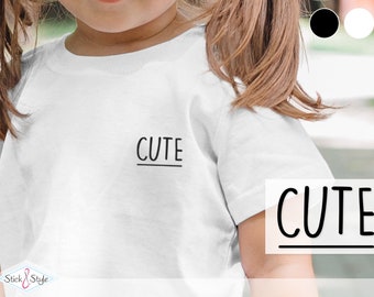 Bügelbild - Kinder Statement Shirt - Cute - cute