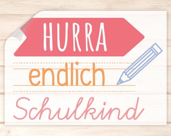 Bügelbild - Hurra endlich Schulkind - Stift - Bunt Mädchen