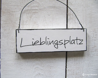 Lieblingsplatz - Schild Holzschild Dekoschild Geschenk