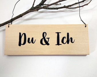 Du & Ich - modernes Holzschild Schilder Schild Holz Birke natur - Liebe