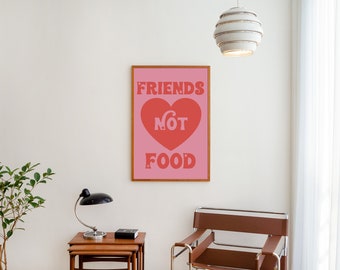 Friends Not Food Pink Recycled Art Print Poster