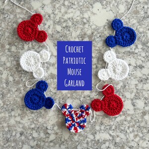 Crochet Patriotic Mouse Garland| Disney Wall Decor| Yarn Bunting| Reusable Banner| Decoration| Summer Fun| Disney Accessories| Americana