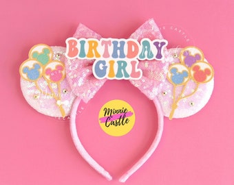 Birthday Girl Mickey ears, Balloons Mouse Ears, Minnie ears, Birthday ears, Birthday Mickey ears, Birthday Minnie Ears, Mouse ears headband