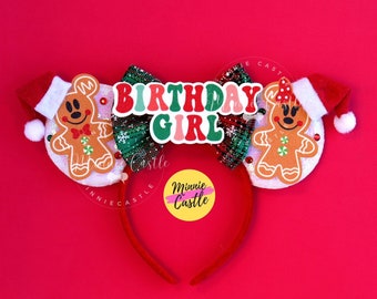 Birthday Christmas Ears, Christmas Birthday Mickey Ears, Gingerbread Mickey Ears, Birthday Ears, Birthday Minnie Ears, Birthday Girl Ears