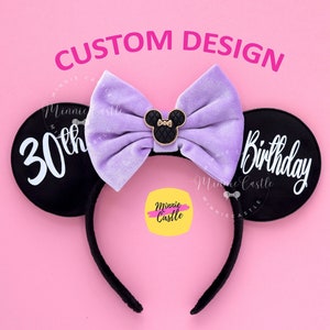 Birthday Mickey Ears, Mickey Ears, Birthday Minnie Ears, Custom Mouse Ears, 30thBirthday Minnie Ears, Custom Mickey Ears, Minnie Ears