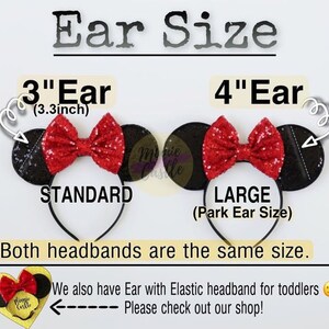 May include: Two pairs of black mouse ears with red sequined bows. The smaller pair is labeled "3" inch ear (3.3 inch) and "STANDARD". The larger pair is labeled "4" inch ear and "LARGE (Park Ear Size)". Both headbands are the same size. The text "We also have Ear with Elastic headband for toddlers 😊 Please check out our shop!" is at the bottom of the image.