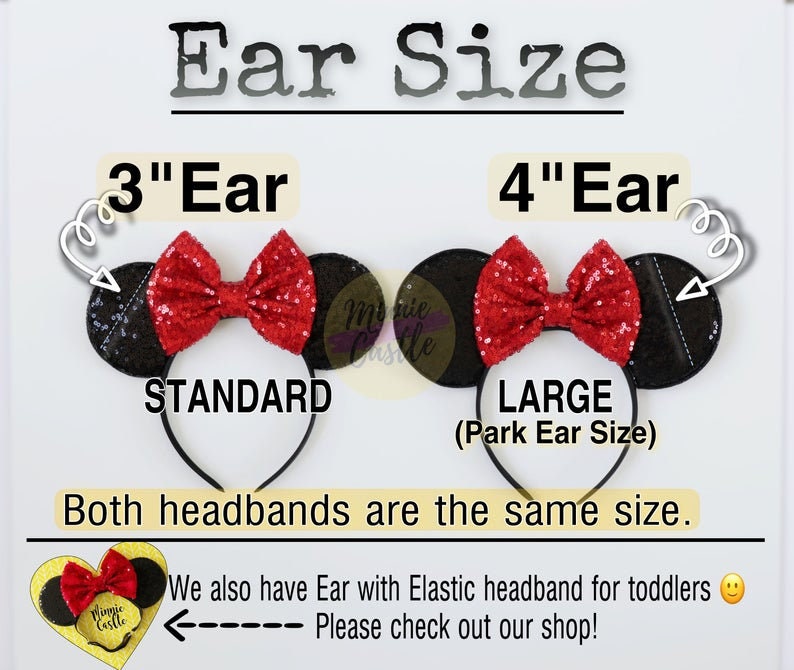 May include: Two pairs of black mouse ears with red bows. The smaller pair is labeled "3" inch ear standard" and the larger pair is labeled "4" inch ear large (park ear size). Both headbands are the same size. The text "We also have Ear with Elastic headband for toddlers  Please check out our shop!" is at the bottom of the image.