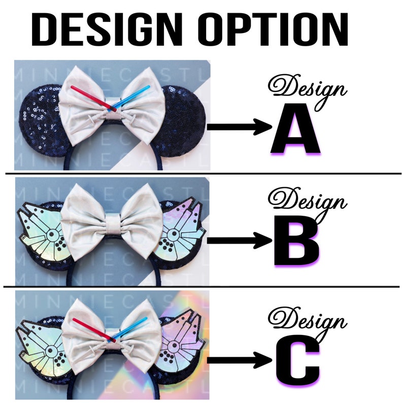 Puede incluir: Tres dise&ntilde;os diferentes para un par de orejas de Minnie Mouse. El dise&ntilde;o A presenta una oreja de lentejuelas azules con un lazo blanco y dos sables de luz. El dise&ntilde;o B presenta una oreja de lentejuelas plateadas con un lazo blanco y una nave espacial de Star Wars en cada oreja. El dise&ntilde;o C presenta una oreja de lentejuelas plateadas con un lazo blanco y una nave espacial de Star Wars en cada oreja, con dos sables de luz.