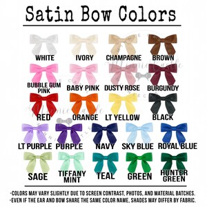 May include: A colour chart showing satin bow colours. The chart includes bows in shades like white, ivory, champagne, brown, bubble gum pink, baby pink, dusty rose, burgundy, red, orange, lt yellow, black, lt purple, purple, navy, sky blue, royal blue, sage, tiffany mint, teal, green, and hunter green.
