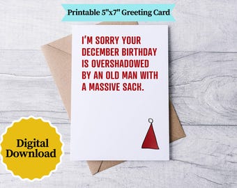 Funny December Birthday Card: Overshadowed Santa - Printable (PDF & JPG)