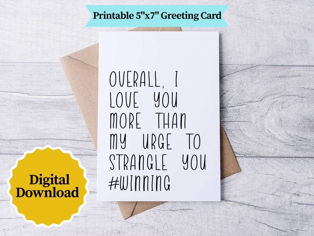 Funny Printable Anniversary Card, I Love You More (digital Download) - Etsy