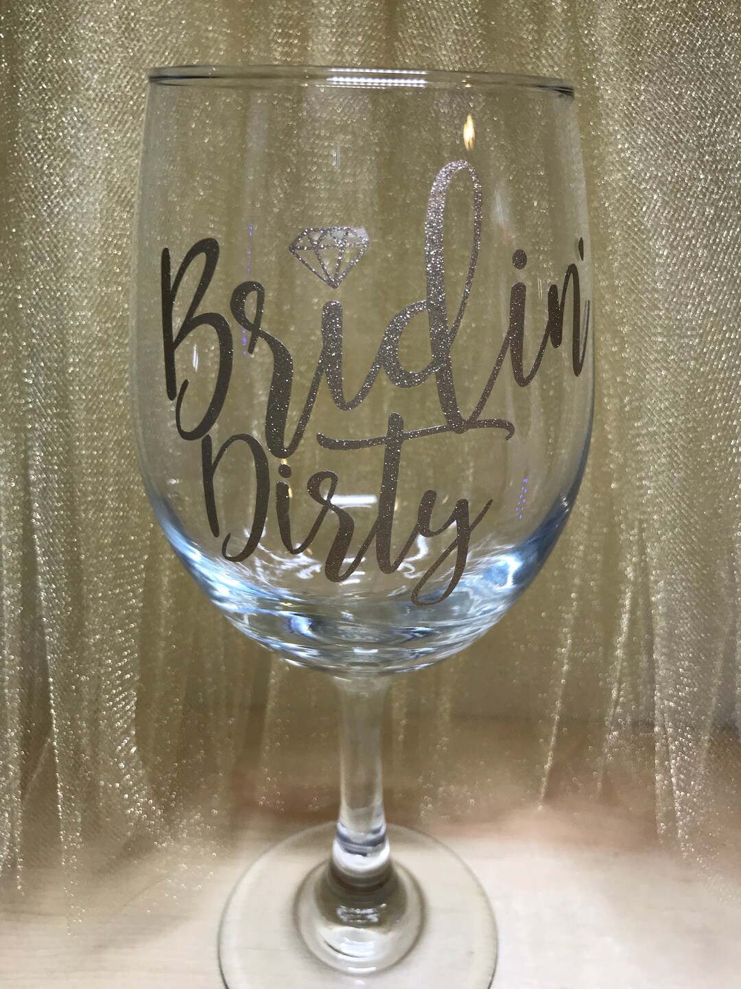 BRIDIN' DIRTY! 20 Oz Wine Glass - Etsy